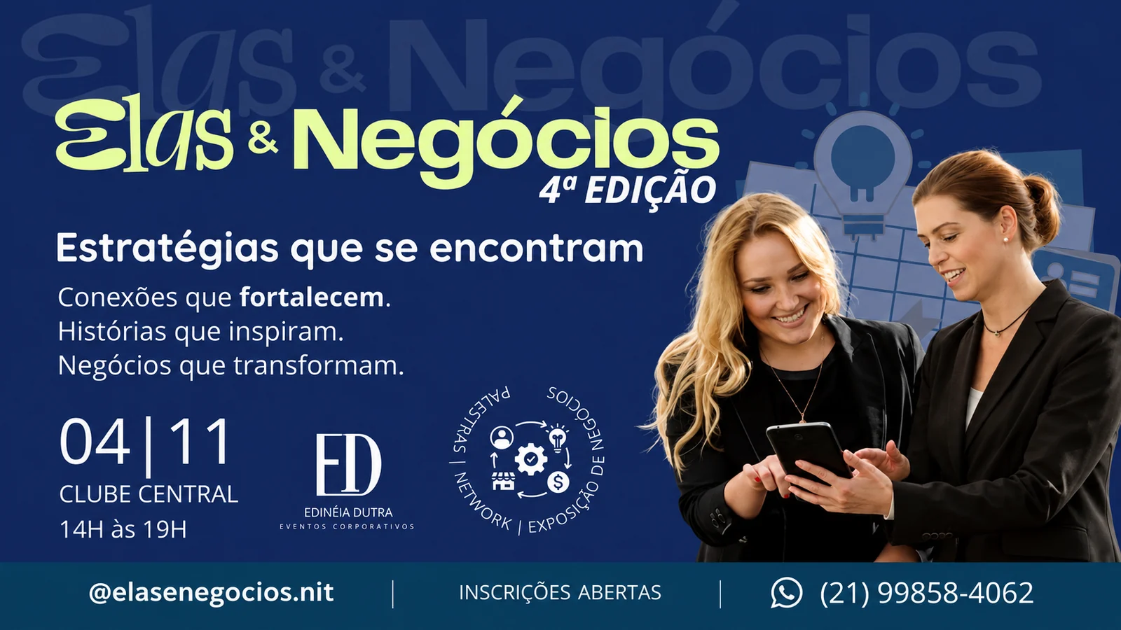 Elas & Negócios atrai empresários para acelerar conexões no mercado 1 Elas & Negócios atrai empresários para acelerar conexões no mercado
