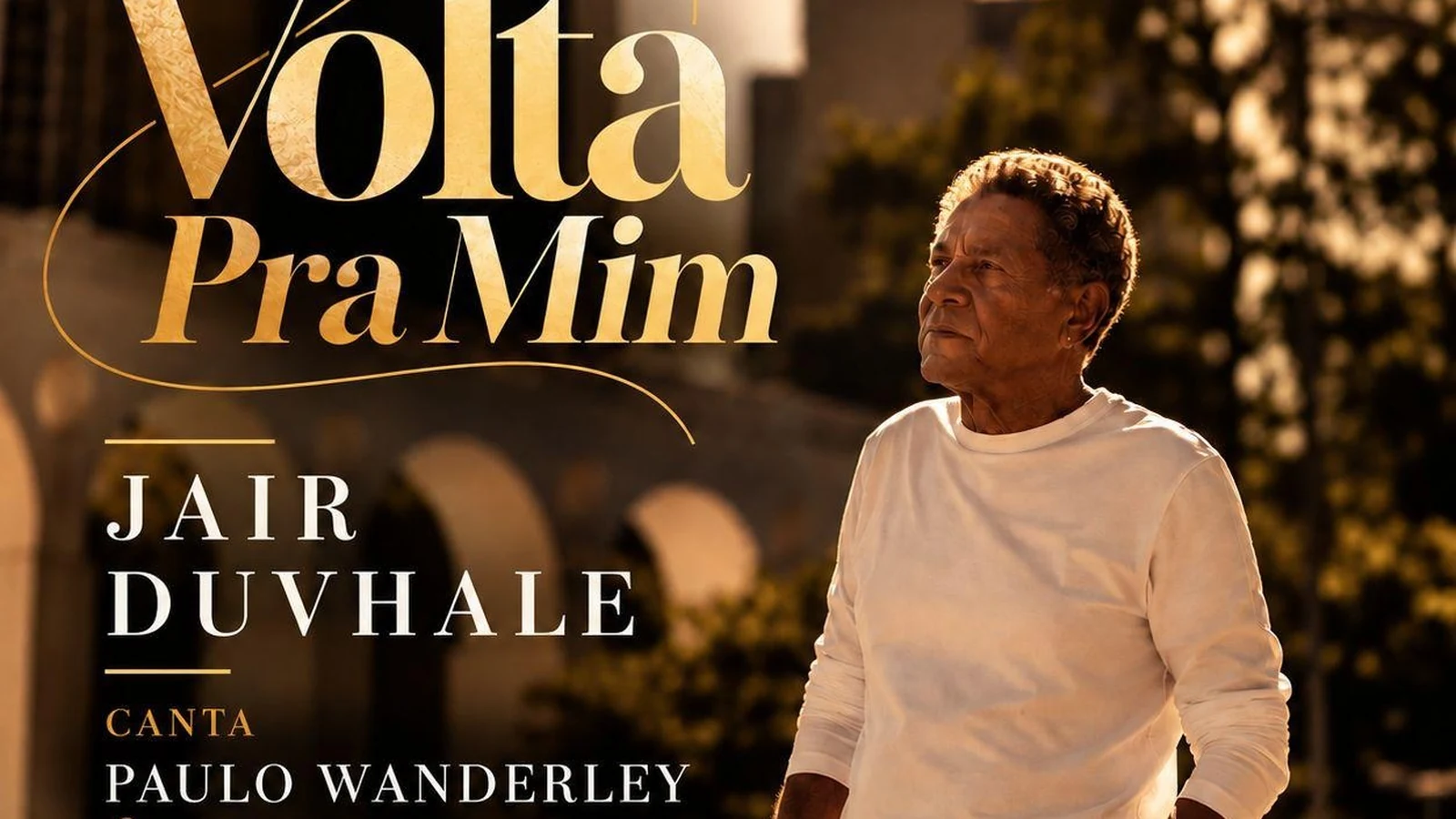 jair duvhale une samba e literatura no inedito album de volta pra mim featured